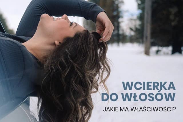 Co daje wcierka do włosów? Odkryj sekrety zdrowych włosów Co daje wcierka do włosów? Odkryj sekrety zdrowych włosów